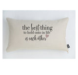 The best thing in life Linen  cushion