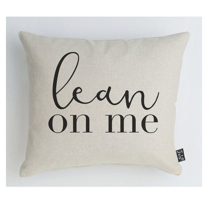 Lean on Me Cushion