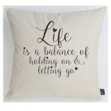 Life is a balance cushion