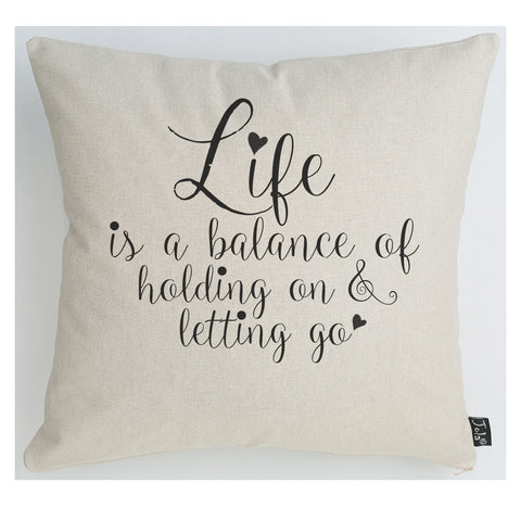 Life is a balance cushion