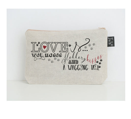 Love is wet nose small make up bag