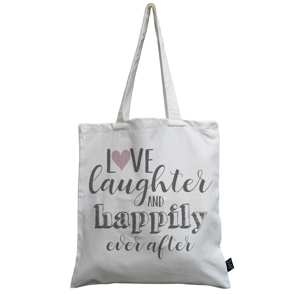 Love Laughter and happily ever after canvas bag