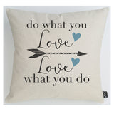 Do what you love cushion