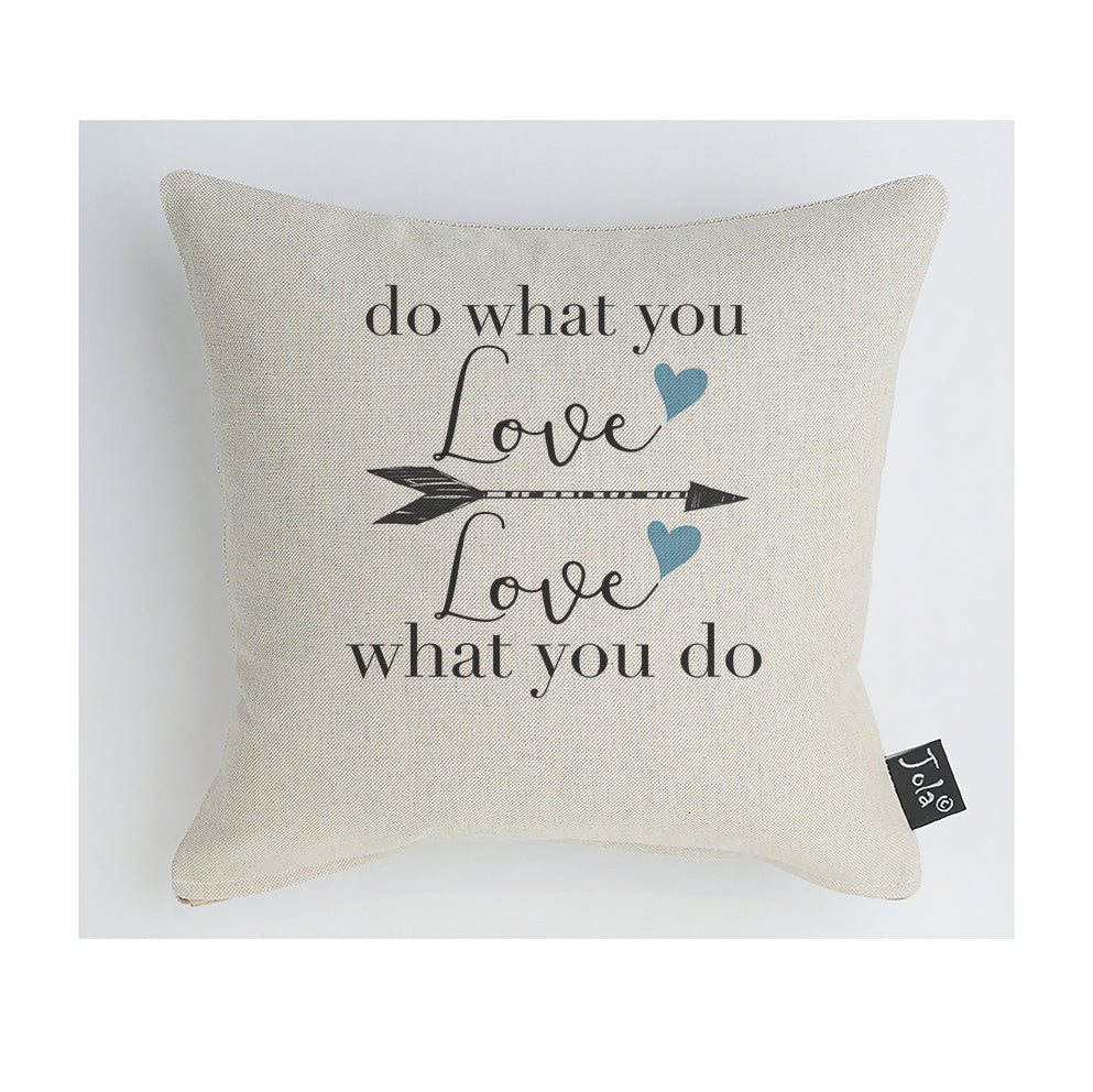 Do what you love cushion