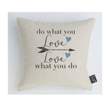 Do what you love cushion