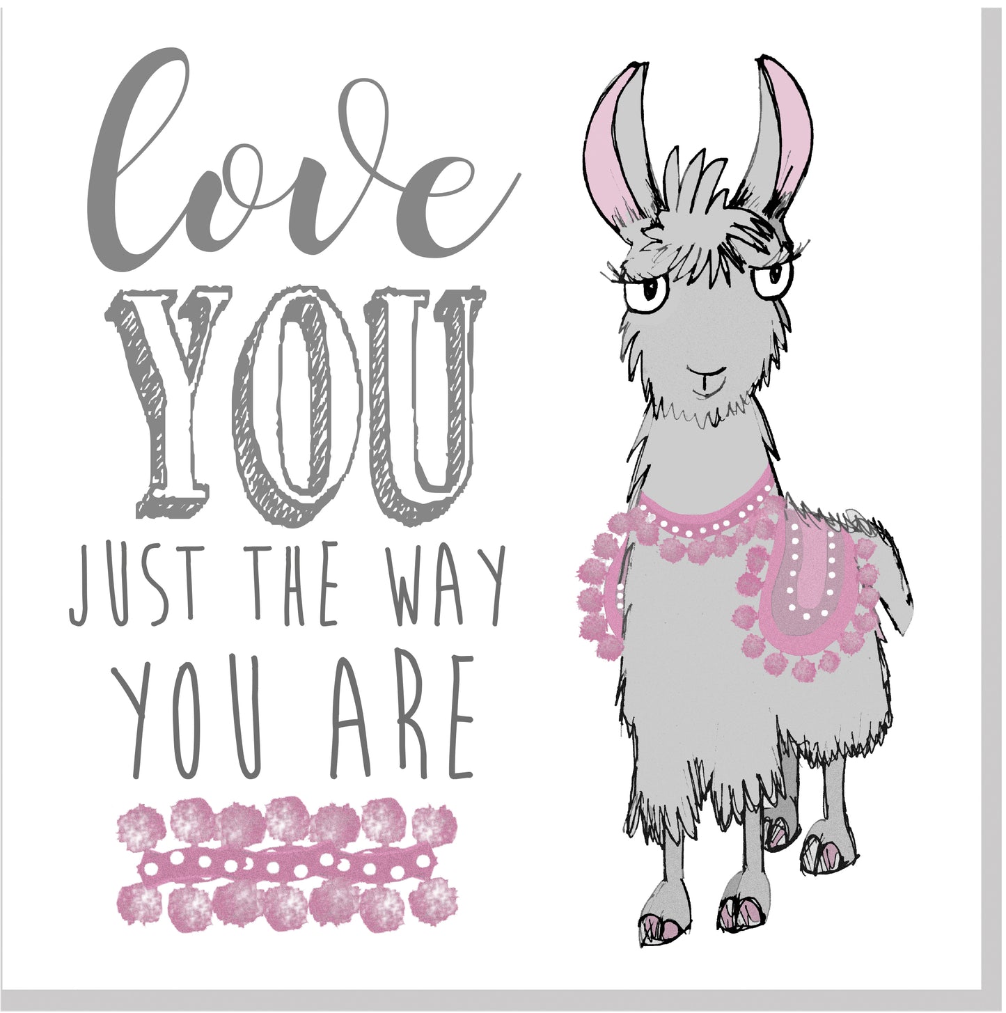Love you just the way you are Llama square card