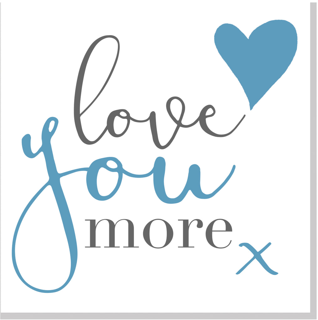 Love you more square card