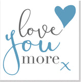 Love you more square card