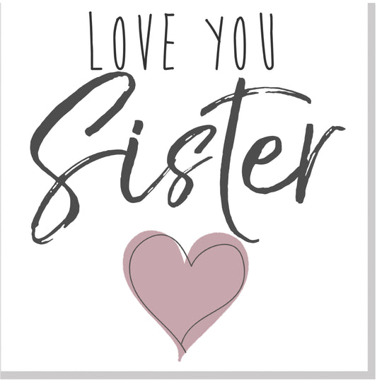 Love you Sister square card