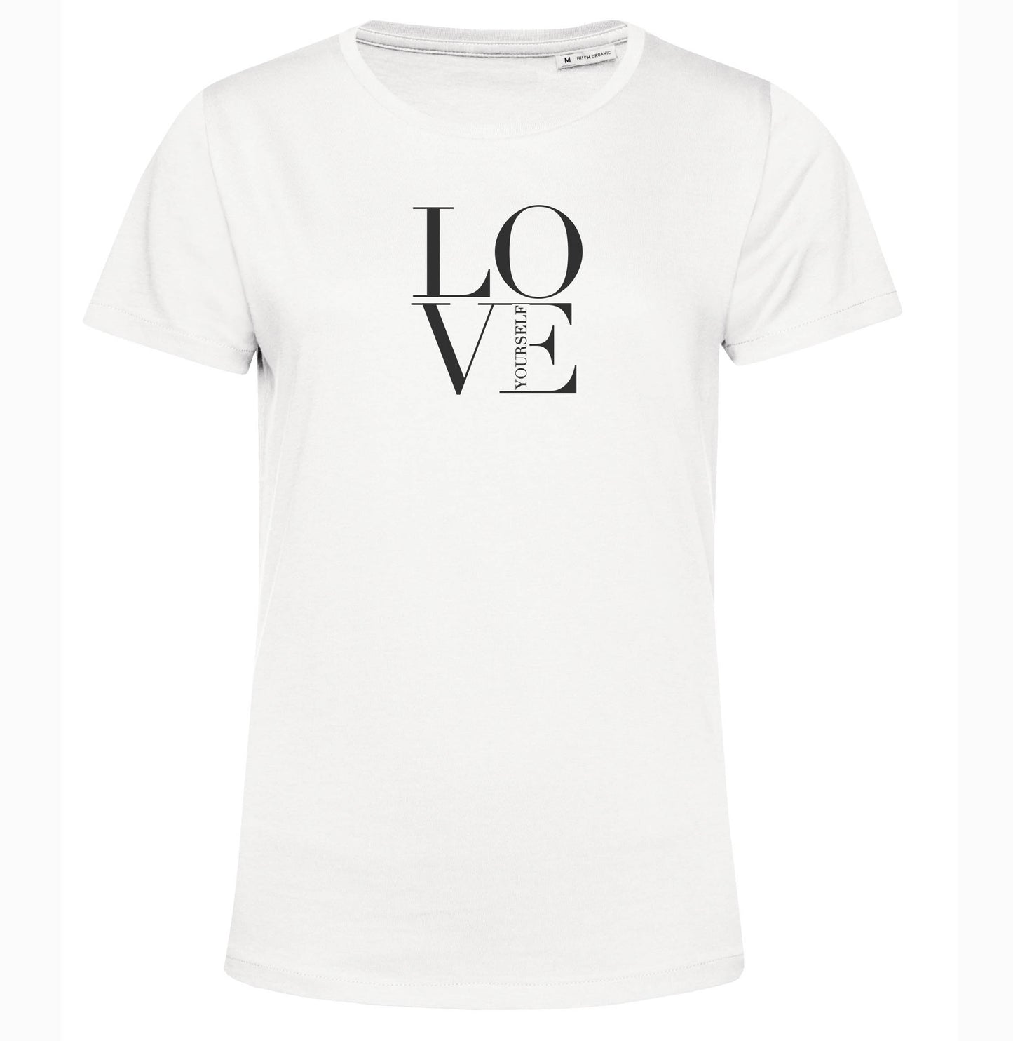 Organic Cotton T Shirt LOVE Yourself