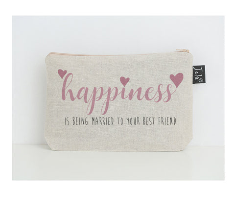 Happiness is being married to your best friend pink small make up bag