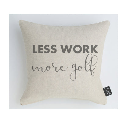 Work Less More Golf Cushion