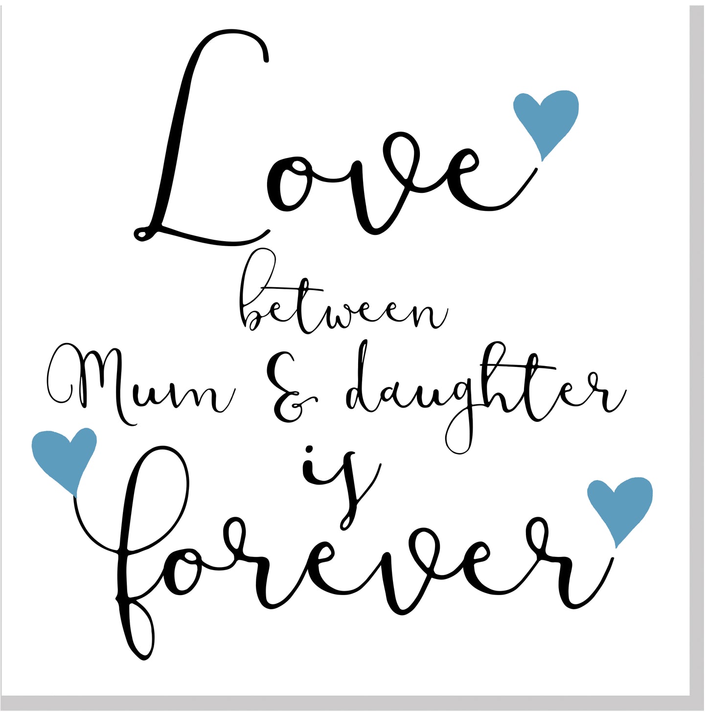 Mum & Daughter Forever blue hearts square card