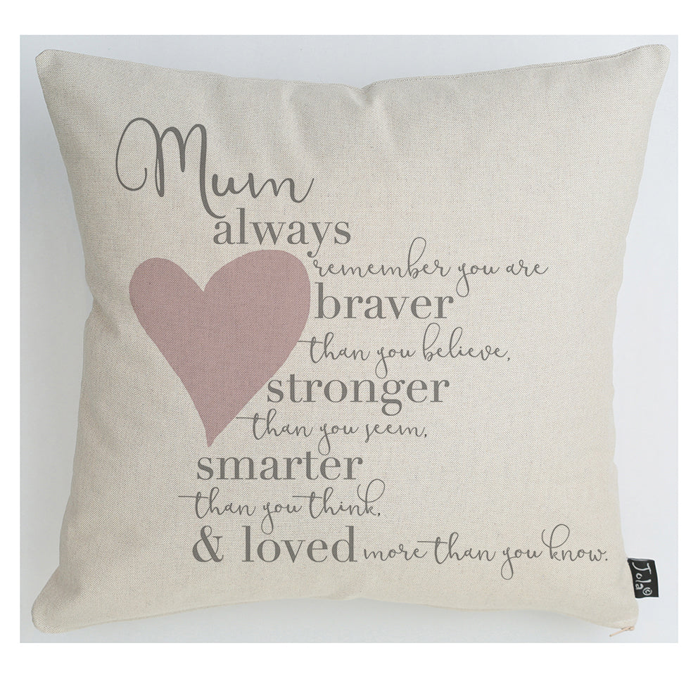 Mum Braver Cushion blush heart