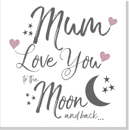 Mum love you to the moon & back square card
