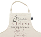 Mum's Kitchen Dinner Choices Apron
