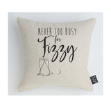 Never too busy for fizzy cushion