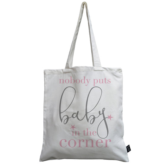 Nobody puts Baby in the corner canvas bag