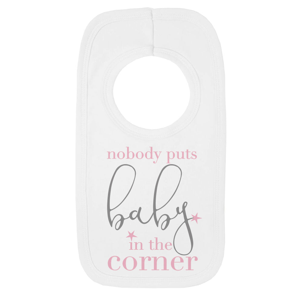 Nobody puts baby in the corner Bib