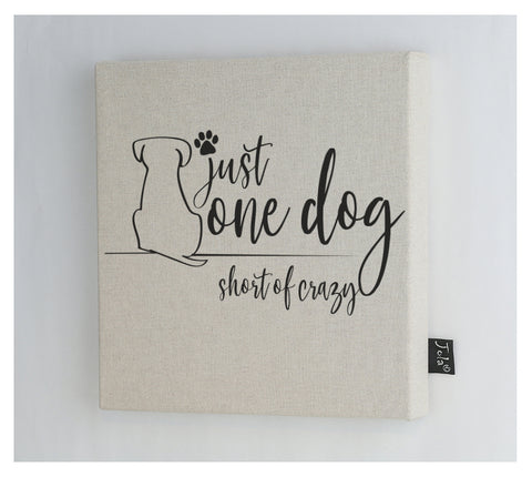 One Dog Short of Crazy Canvas