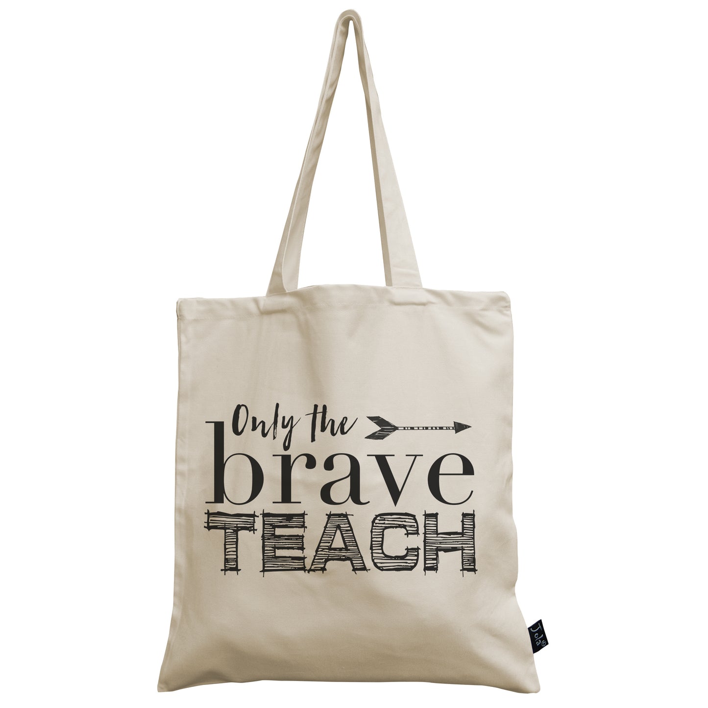 Only the brave teach canvas bag SPECIAL OFFER