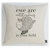 Ewe are outstanding in your field Cushion