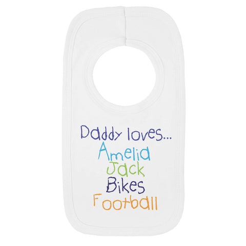 Personalised Daddy loves Bib