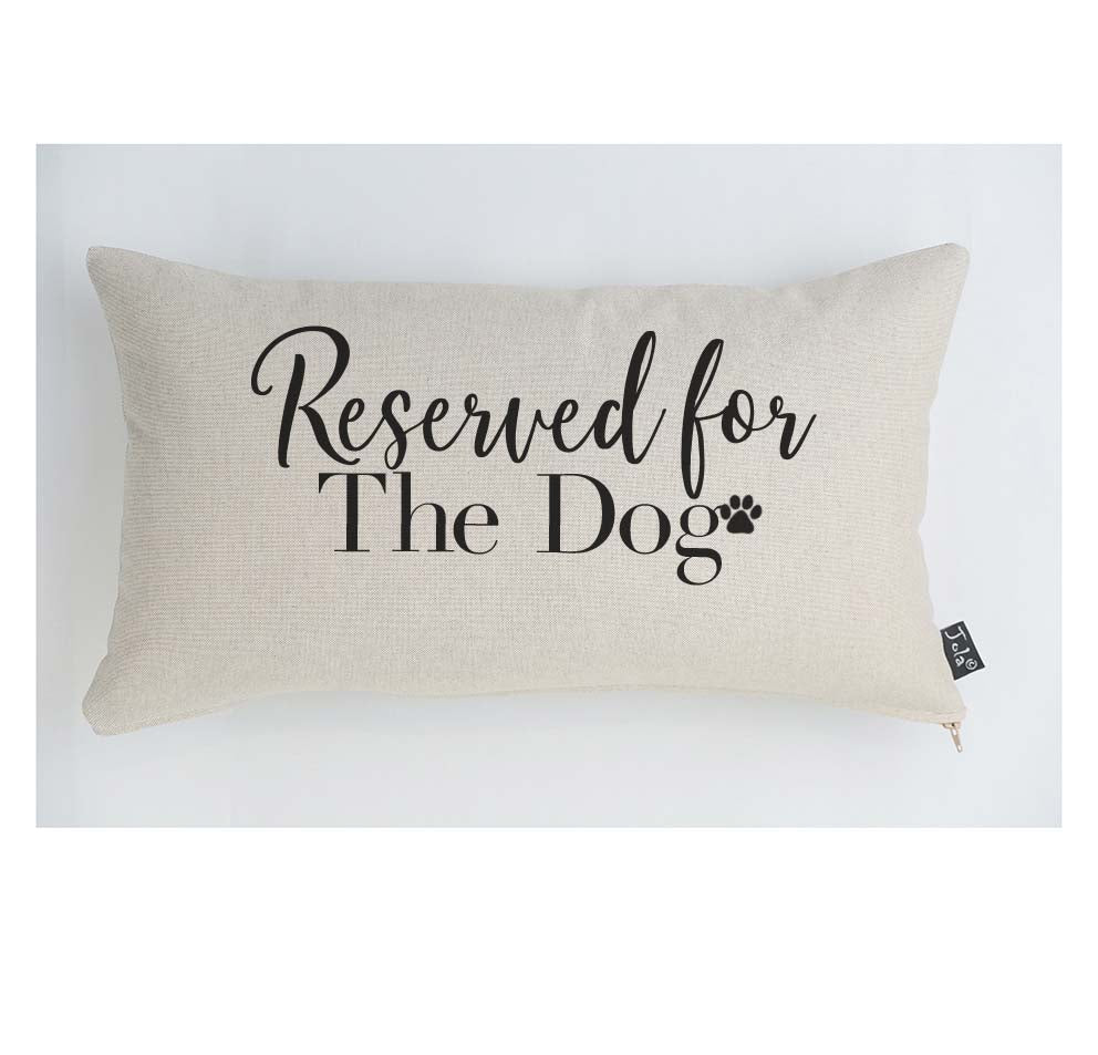 Reserved for the Dog Cushion V2
