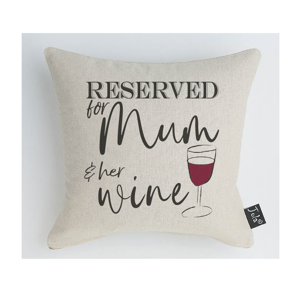 Reserved for Mum and her Wine Glass cushion/ Personalise