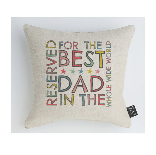 Reserved for the best Dad Multi Cushion