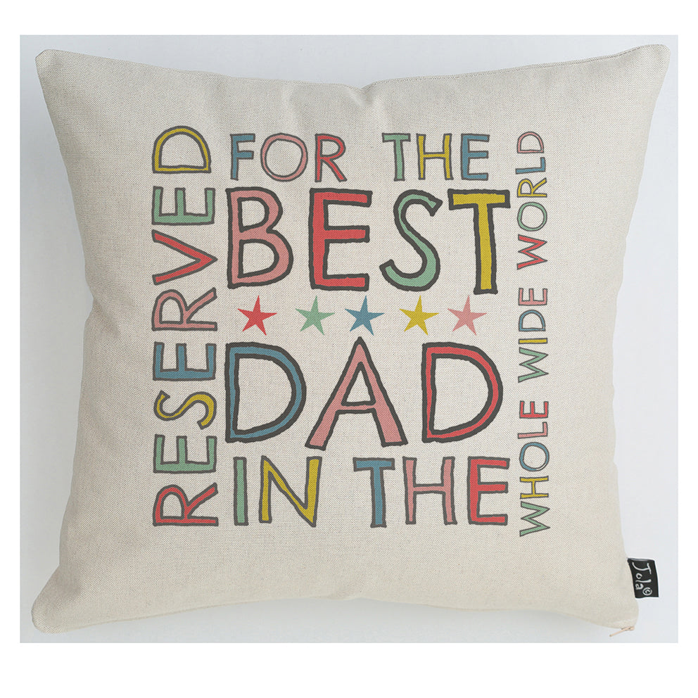 Reserved for the best Dad Multi Cushion
