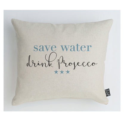 Save water drink Prosecco cushion