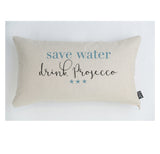 Save water drink Prosecco cushion