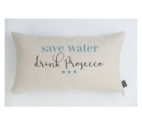 Save water drink Prosecco cushion