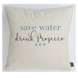 Save water drink Prosecco cushion