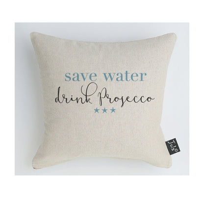 Save water drink Prosecco cushion