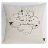 Every cloud has a Silver Lining cushion