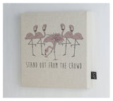 Stand out from the crowd Canvas frame