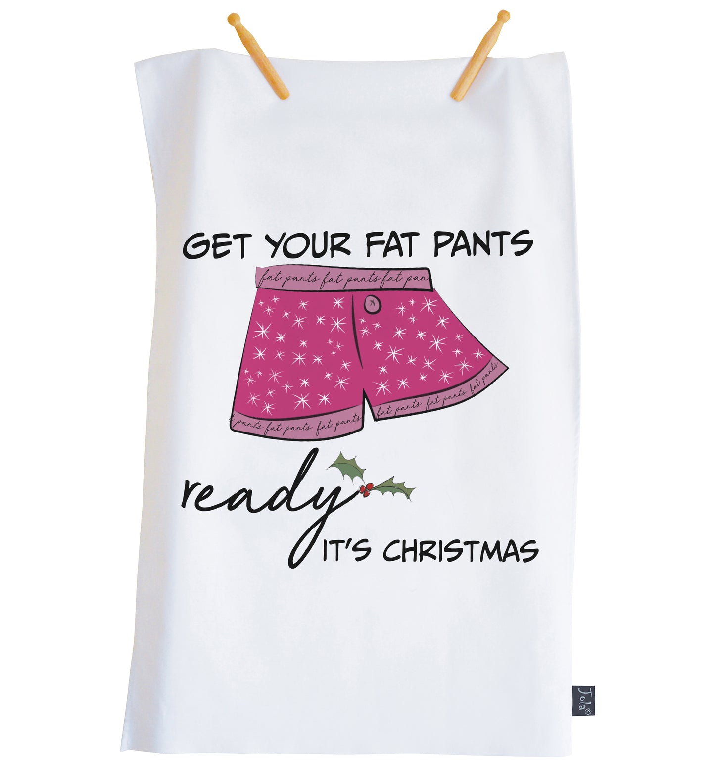 Get Your Fat Pants Ready Christmas tea towel