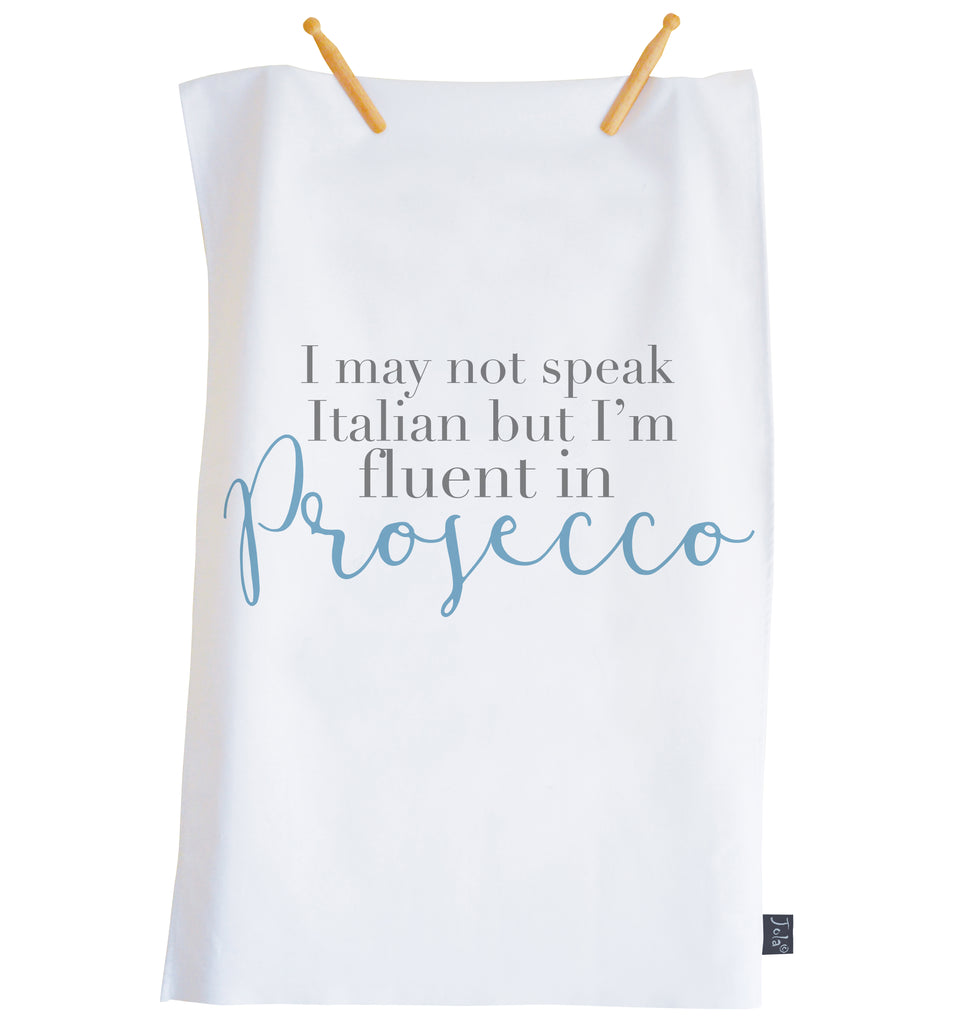 Fluent in Prosecco Tea towel