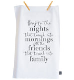Here's to the nights Tea Towel