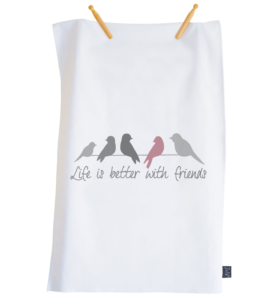 Life is Better with Friends Pink Tea towel