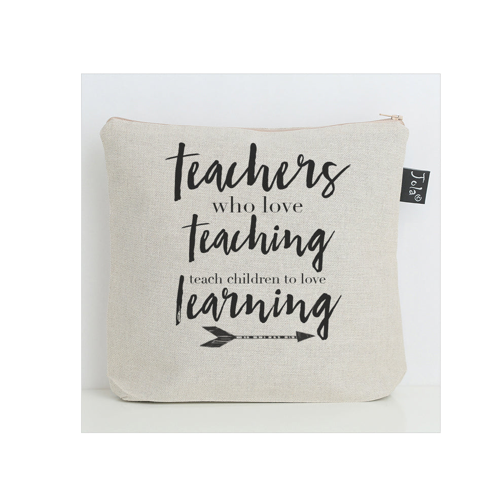 Teachers who love teaching Wash Bag