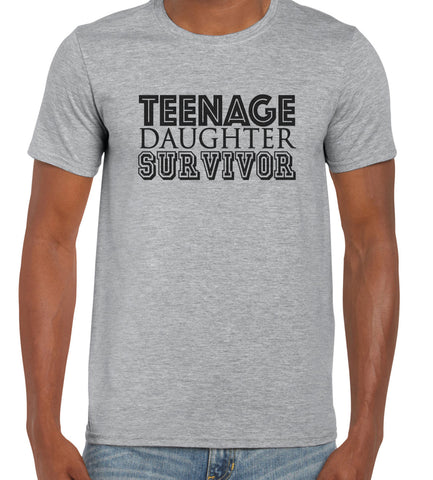 Cotton T Shirt Teenage Daughter Survivor