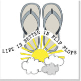 Life is better in flip flops... square card