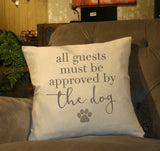 Approved by the Dog cushion