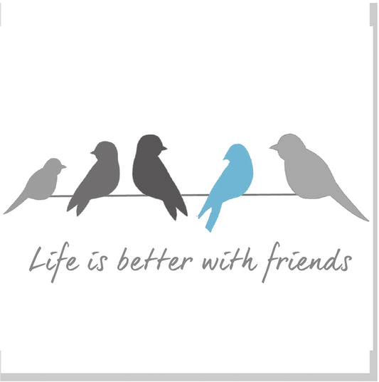 Life is better with friends square card blue