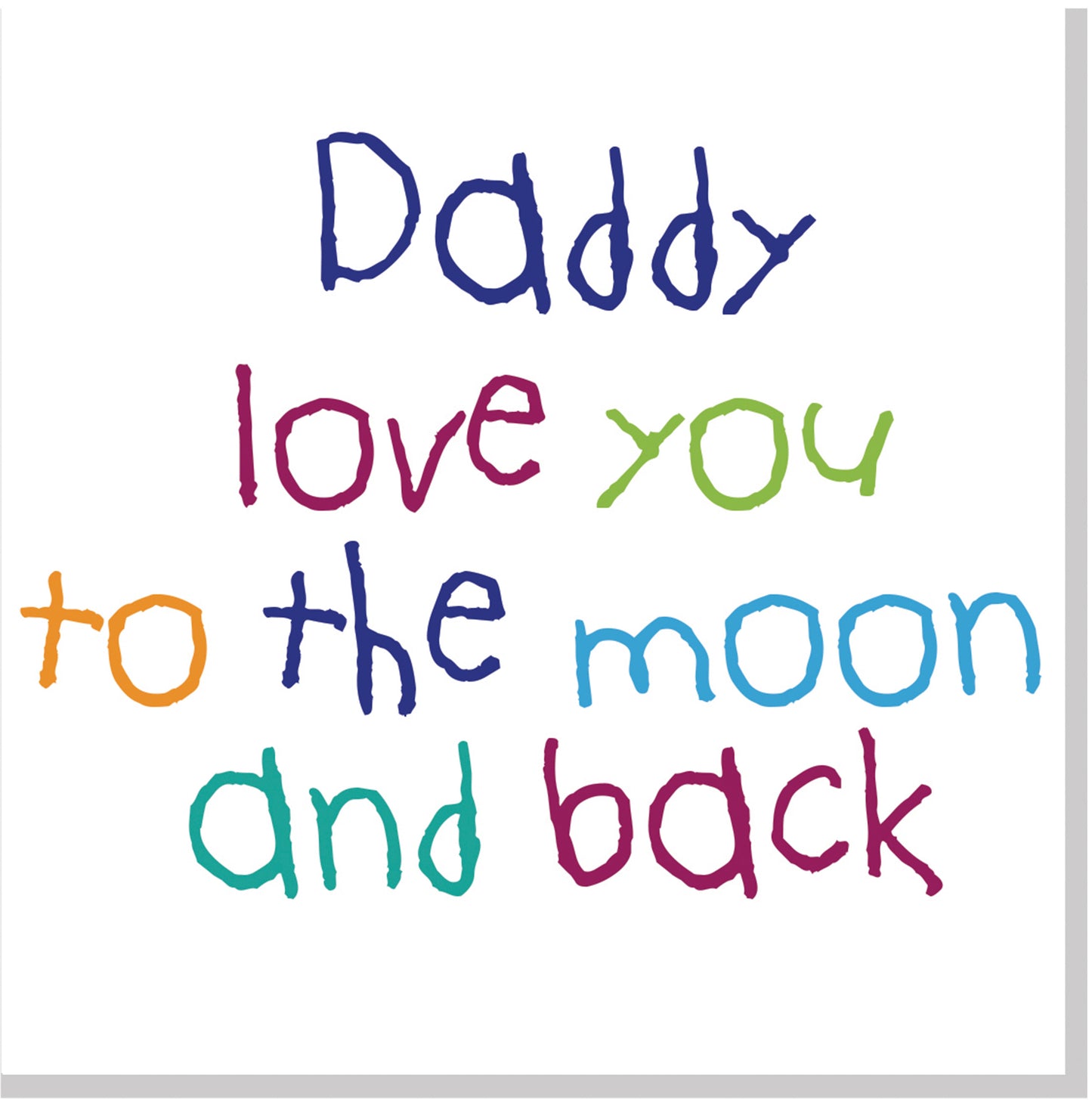 Daddy moon and back multi square card