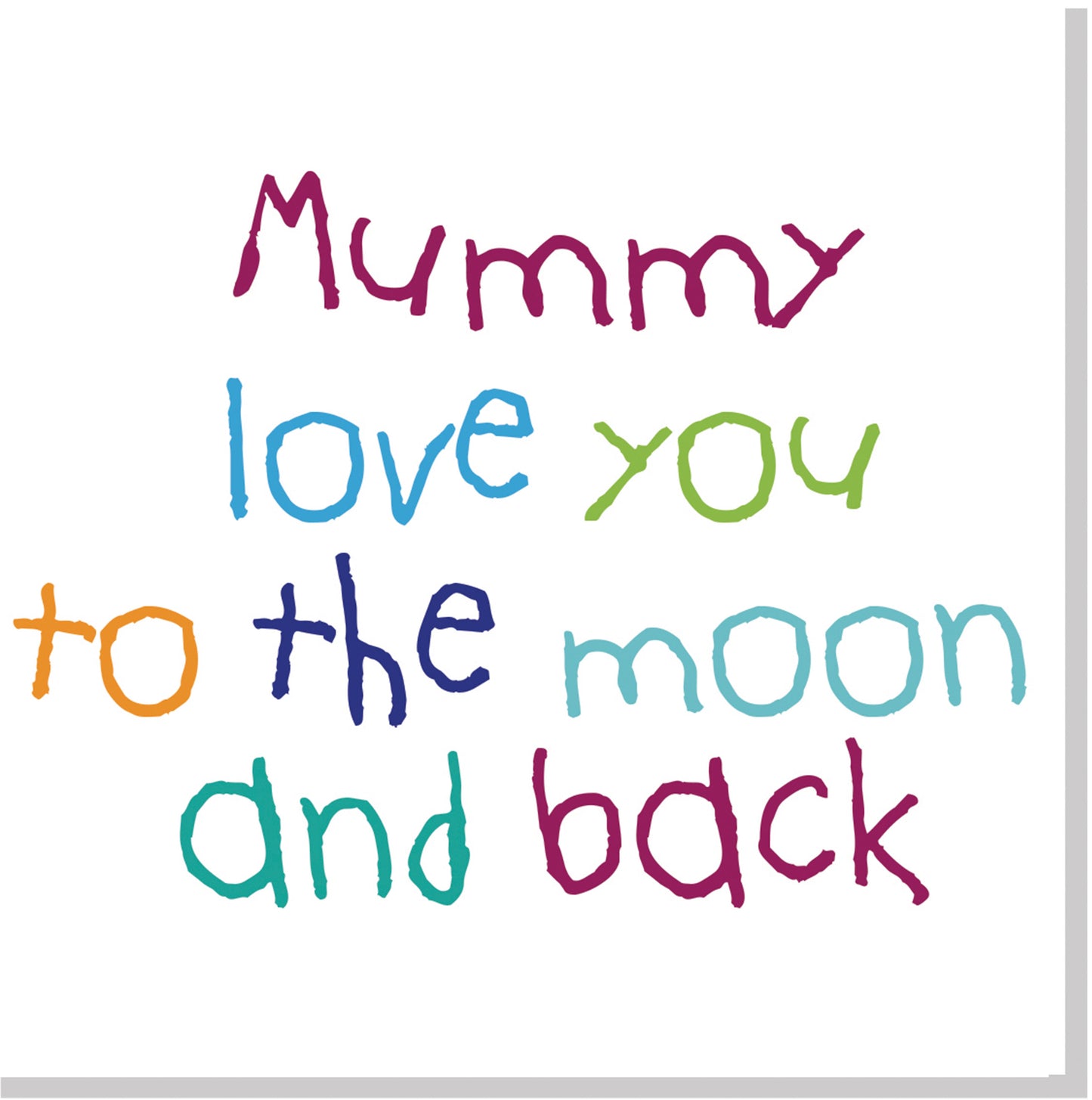 Mummy moon and back multi square card