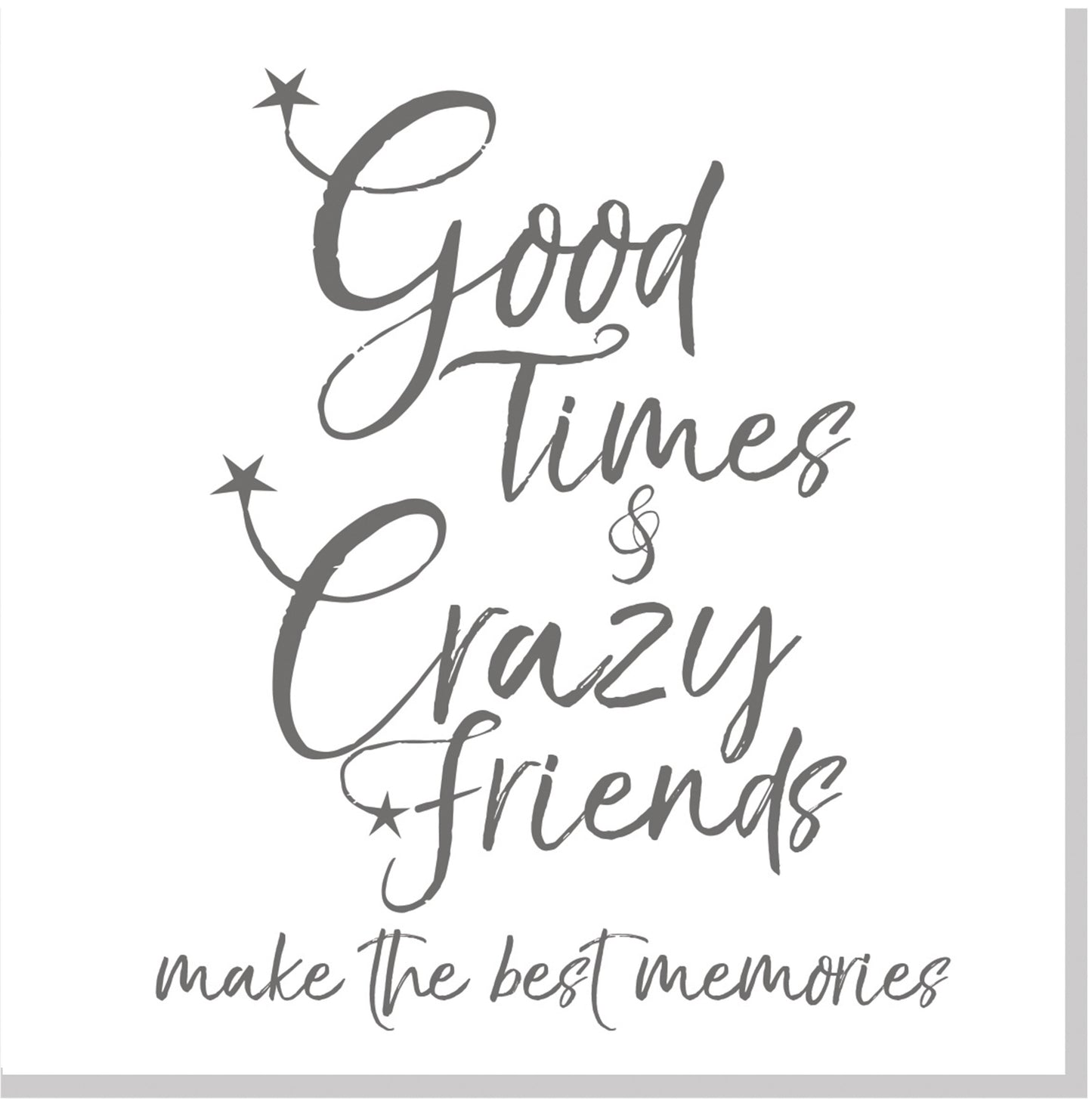 Crazy friends best memories square card